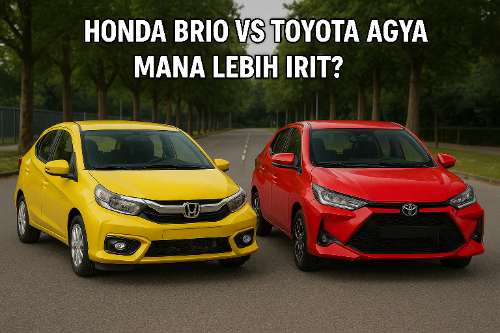 Honda Brio vs Toyota Agya di Cimahi 2025, Mana Lebih Irit?